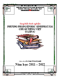 SKKN Phương pháp giúp học sinh phát âm chuẩn Tiếng Việt ở Lớp 3
