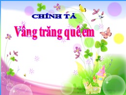 Bài giảng môn Tiếng Việt Khối 3 - Tuần 17, Bà