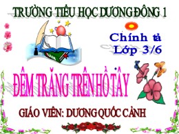 Bài giảng môn Tiếng Việt Lớp 3 - Tuần 13, Bài