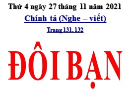 Bài giảng Tiếng Việt 3 - Tuần 16: Nghe viết Đ