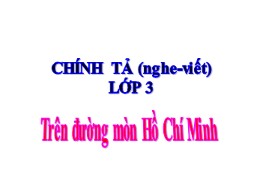 Bài giảng Tiếng Việt 3 - Tuần 20, Bài: Trên đ