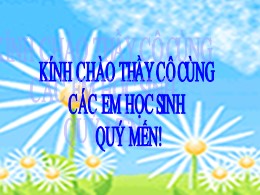 Bài giảng Tiếng Việt Khối 3 Phân môn Chính tả