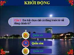 Bài giảng Tiếng Việt Khối 3 - Tuần 13, Bài: Đêm trăng tròn trên Hồ Tây - Năm học 2021-2022