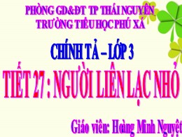 Bài giảng Tiếng Việt Khối 3 - Tuần 14 - Tiết 