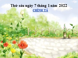 Bài giảng Tiếng Việt Khối 3 - Tuần 22, Bài: Một nhà thông thái - Năm học 2021-2022