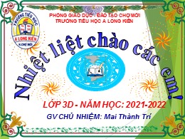 Bài giảng Tiếng Việt Lớp 3 - Tuần 12, Tiết 28, Bài: Nhớ Việt Bắc - Năm học 2021-2022 - Mai Thành Trí