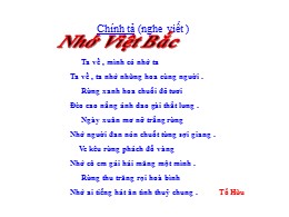 Bài giảng Tiếng Việt Lớp 3 - Tuần 14, Bài: Nhớ Việt Bắc - Năm học 2010-2011