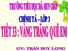 Bài giảng Tiếng Việt Lớp 3 - Tuần 17, Bài: Vầ