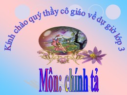 Bài giảng Tiếng Việt Lớp 3 - Tuần 17: Nghe vi