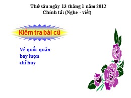 Bài giảng Tiếng Việt Lớp 3 - Tuần 20, Bài: Trên đường mòn Hồ Chí Minh - Năm học 2012-2013