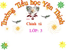 Bài giảng Tiếng Việt Lớp 3 - Tuần 24, Bài: Ti