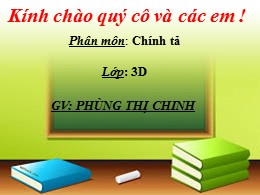 Bài giảng Tiếng Việt Lớp 3 - Tuần 25, Bài: Hộ