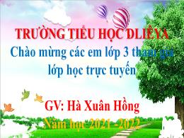 Bài giảng Đạo đức Lớp 3 - Bài 2: Giữ lời hứa 