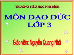 Bài giảng Đạo đức Lớp 3 - Bài 3: Tự làm lấy v