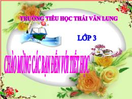 Bài giảng Đạo đức Lớp 3 - Bài 3: Tự làm lấy v