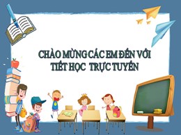 Bài giảng điện tử Tiếng Việt Lớp 3 (Phần Chín