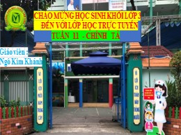 Bài giảng Tiếng Việt Lớp 3 - Tuần 11, Bài: Tiếng hò trên sông - Năm học 2021-2022 - Ngô Kim Khánh