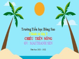 Bài giảng Tiếng Việt Lớp 3 - Tuần 12, Bài: Ch