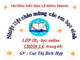 Bài giảng Tiếng Việt Lớp 3 - Tuần 8, Bài: Tiếng ru - Năm học 2021-2022 - Cao Thị Bích Hợp