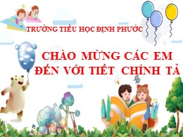 Bài giảng Tiếng Việt Lớp 3 - Tuần 8, Bài: Tiếng ru - Năm học 2021-2022 - Trường Tiểu học Định Phước