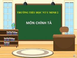 Bài giảng Tiếng Việt 3 - Tuần 4, Bài: Người mẹ - Năm học 2021-2022 - Trường Tiểu Học NT U Minh 2
