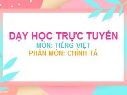 Bài giảng Tiếng Việt Khối 3 - Tuần 2, Bài: Ai