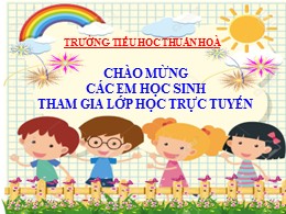 Bài giảng Tiếng Việt Lớp 3 - Phần Chính tả: A