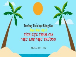 Bài giảng Đạo đức Lớp 3 - Bài 6: Tích cực tha