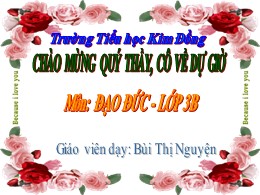 Bài giảng Đạo đức Lớp 3 - Bài 9: Đoàn kết với