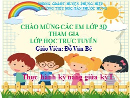 Bài giảng Đạo đức Lớp 3 - Bài: Thực hành kỹ n