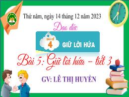 Bài giảng Đạo đức Lớp 3 - Bài 5: Giữ lời hứa 
