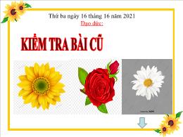 Bài giảng Đạo đức Lớp 3 - Bài 8: Biết ơn thươ