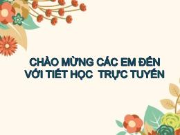 Bài giảng Đạo đức Lớp 3 - Bài 8: Biết ơn thươ