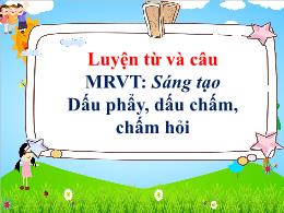 Bài giảng Luyện từ và câu Lớp 3 - Mở rộng vốn