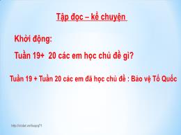 Bài giảng Tập đọc Lớp 3 - Tuần 21: Ông tổ ngh