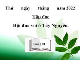 Bài giảng Tập đọc Lớp 3 - Tuần 25: Hội đua vo