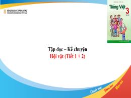 Bài giảng Tập đọc Lớp 3 - Tuần 25: Hội vật (T