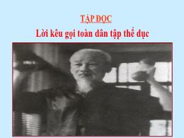 Bài giảng Tập đọc Lớp 3 - Tuần 29: Lời kêu gọ