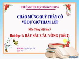 Bài giảng Tiếng Việt Khối 3 - Bài đọc 1: Bảy