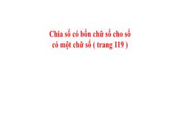 Bài giảng Toán Khối 3 - Bài: Chia số có bốn c