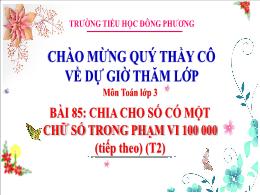 Bài giảng Toán Lớp 3 - Bài 87: Chia cho số có