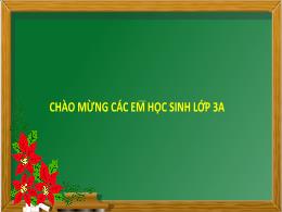 Bài giảng Toán Lớp 3 - Bài: Phép cộng các số 