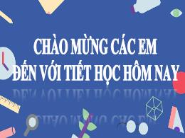 Bài giảng Toán Lớp 3 - Hoạt động 1: Giới thiệ