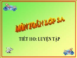 Bài giảng Toán Lớp 3 - Tiết 110: Luyện tập