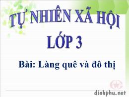 Bài giảng Tự nhiên và xã hội Lớp 3 - Bài 32: 