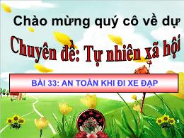 Bài giảng Tự nhiên và xã hội Lớp 3 - Bài 33: 