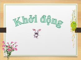 Bài giảng Tự nhiên và Xã hội Lớp 3 - Bài 42: 