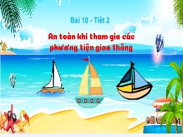 Bài giảng Đạo đức 3 (Kết nối tri thức) - Bài 
