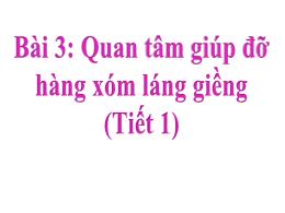 Bài giảng Đạo đức 3 (Kết nối tri thức) - Bài 