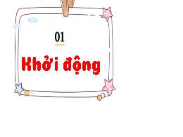 Bài giảng Đạo đức 3 (Kết nối tri thức) - Bài 